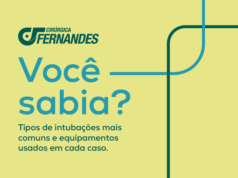 VOCÊ SABIA? Tipos de Intubação
